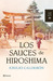 Los Sauces de Hiroshima by Emilio Calderón