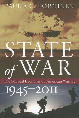 state-of-war-the-political-economy-of-american-warfare-1945-2011