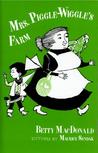 Mrs. Piggle-Wiggle's Farm (Mrs. Piggle Wiggle, #3)