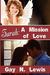 Sarah A Mission of Love by Gay N. Lewis