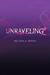 Unraveling by Melissa A. Bryan