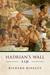 Hadrian's Wall A Life by Richard Hingley
