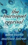 The Tourniquet Reprisal