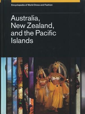 encyclopedia-of-world-dress-and-fashion-volume-7-australia-new-zealand-and-the-pacific-islands