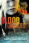 Blood Oranges (Siobhan Quinn, #1)