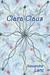 Clara Claus (Snowflake Triplet #1) by Alexandra Lanc