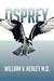 Osprey by William V. Healey