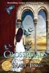 Crossroads (Crossroads Saga, #1)
