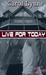 Live for Today (Campus Cravings, #12) by Carol Lynne