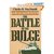 Battle Of The Bulge by CHARLES B MACDONALD