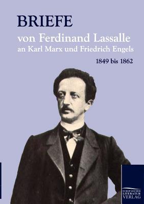 briefe-von-ferdinand-lassalle-an-karl-marx-und-friedrich-engels