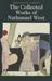 The Collected Works of Nathanael West by Nathanael West