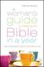 A Woman's Guide to Reading the Bible in a Year A Life-Changing Journey Into the Heart of God by Diane Stortz