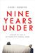 Nine Years Under Coming of Age in an Inner-City Funeral Home by Sheri Booker