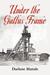 Under the Gallus Frame by Darlene Matule