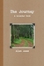 The Journey A Calendar Book by Allen James