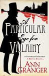 A Particular Eye for Villainy cover