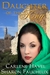 Daughter of the King by Carlene Havel