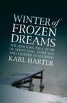 Winter of Frozen Dreams