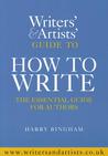 The Writers and Artists Guide to How to Write cover