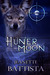 Hunter Moon (Moon, #4) by Jeanette Battista