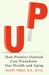 Up How Positive Outlook Can Transform Our Health and Aging by Hilary Tindle