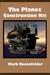 The Planet Construction Kit