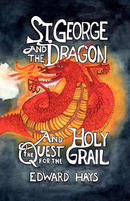 st-george-and-the-dragon-and-the-quest-for-the-holy-grail