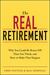 The Real Retirement Why You Could Be Better Off Than You Think, and How to Make That Happen by Fred Vettese