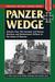 Panzer Wedge Vol. 2 The German 3rd Panzer Division and Barbarossa's Failure at the Gates of Moscow by Fritz Lucke