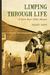 Limping through Life A Farm Boy's Polio Memoir by Jerry Apps