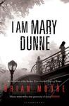 I am Mary Dunne cover