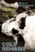 Cold Remains by Sally Spedding