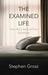 The Examined Life by Stephen Grosz