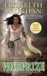 Warprize (Chronicles of the Warlands, #1)