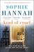 Kind Of Cruel by Sophie Hannah