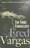 The Three Evangelists (Three Evangelists, #1)