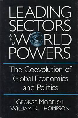 Leading Sectors and World Powers: The Coevolution of Global Politics and Economics Descargue libros electrónicos gratuitos para encender