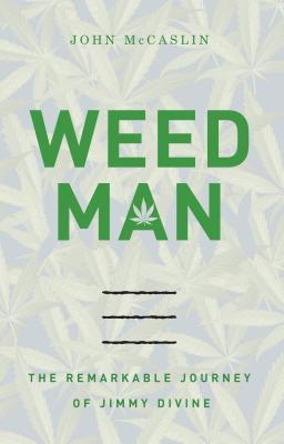 weed-man-the-remarkable-journey-of-jimmy-divine