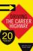 Driving the Career Highway by Janice Ellig
