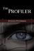The Profiler by Steven D. Peterson