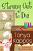 Strung Out to Die (Divorced Divas Mystery, #1) by Tonya Kappes
