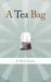 A Tea Bag by F. Post Casto