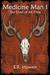 The Chief of All Time (Medicine Man I) by S.R. Howen