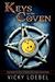 Keys to the Coven Demonic Intervention Series by Vicky Loebel