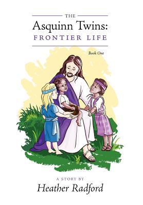 the-asquinn-twins-frontier-life