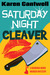 Saturday Night Cleaver (A Barbara Marr Murder Mystery #4) by Karen Cantwell