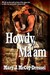 Howdy Ma'am, Book # 1(Bull Rider Series) by Mary J. McCoy-Dressel