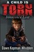 A Child Is Torn Innocence Lost by Dawn Kopman Whidden
