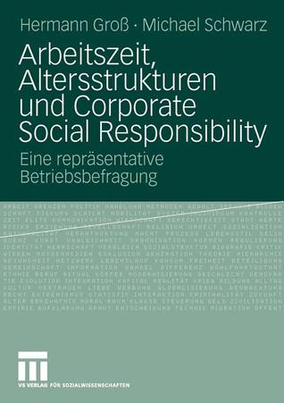 arbeitszeit-altersstrukturen-und-corporate-social-responsibility-eine-reprasentative-betriebsbefragung